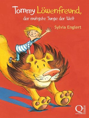cover image of Tommy Löwenfreund, der mutigste Junge der Welt